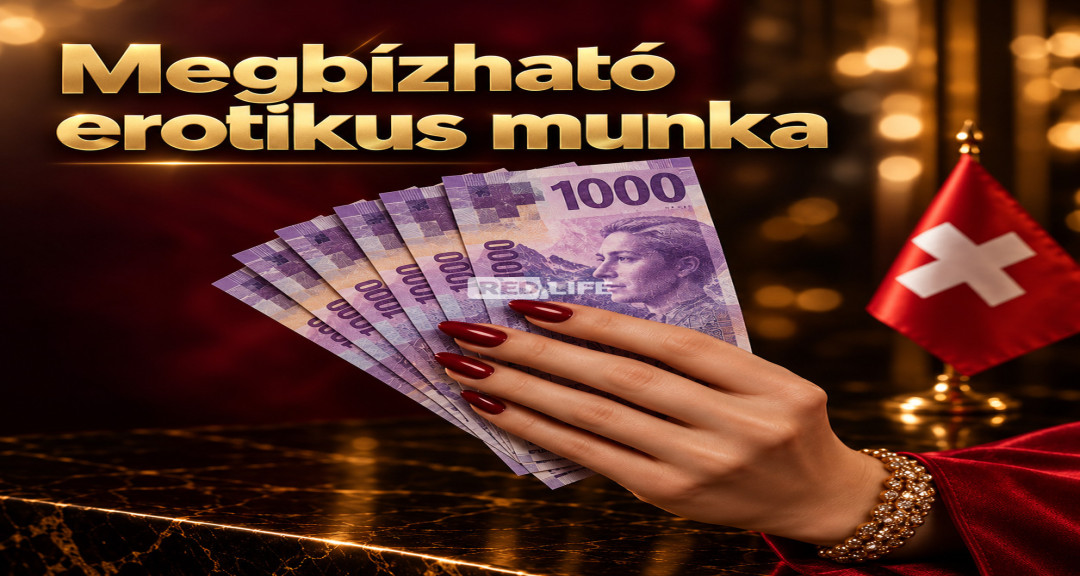 Exkluz&iacute;v erotikus munkalehetős&eacute;g Sv&aacute;jcban 
&ndash;